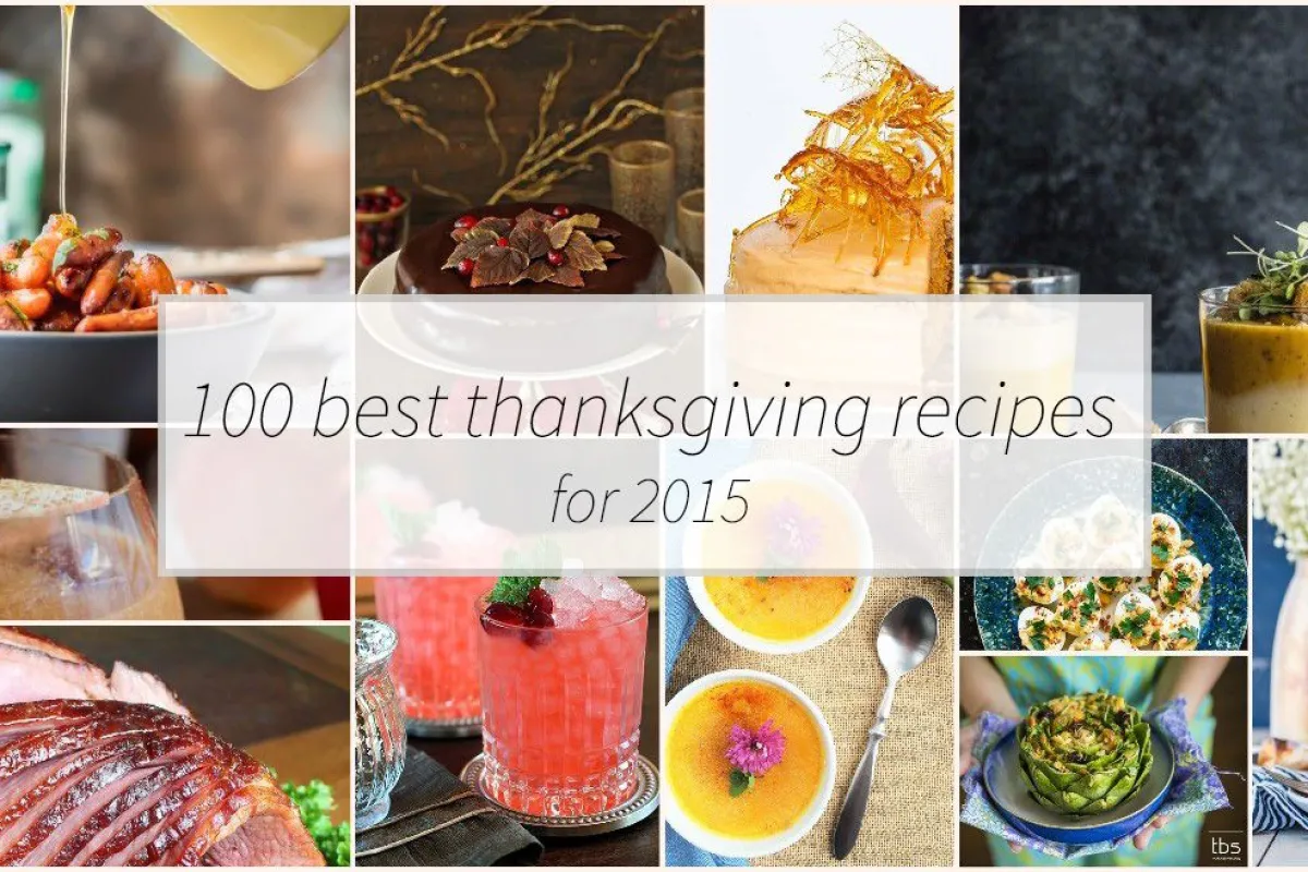100 best Thanksgiving recipes for 2015